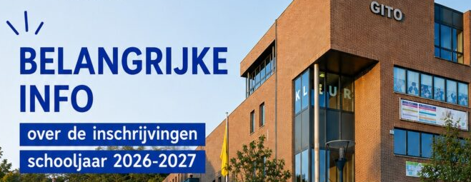 Belangrijke info inschrijvingen 2026-2027